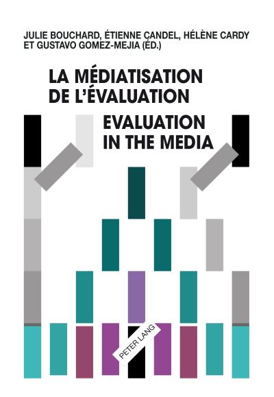 La médiatisation de l'évaluation Evaluation in the Media