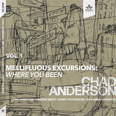 Mellifluous Excursions Volume 1 : Where You Been