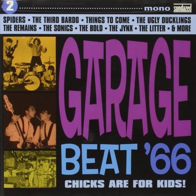 Garage beat 66 2/chicks are for kids