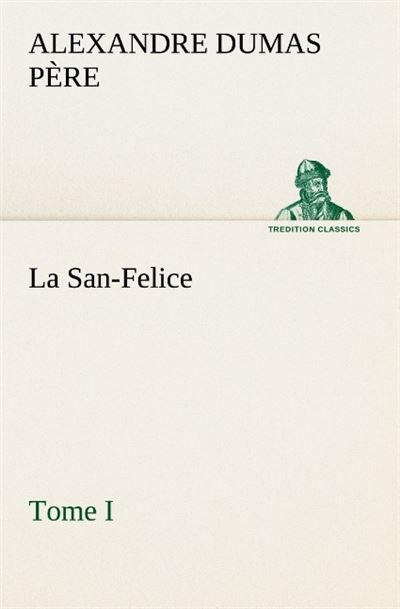 La san felice tome i