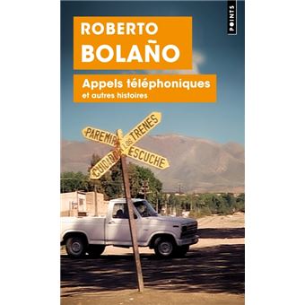 Appels téléphoniques et autres histoires