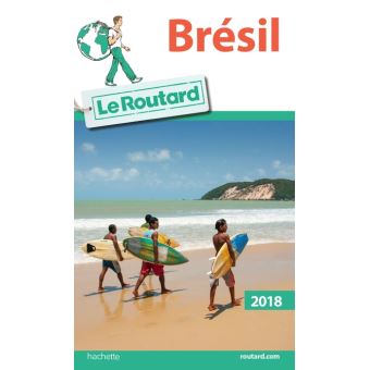 Guide du Routard Brésil 2018 - 1