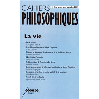 Cahiers philosophiques, hors serie 2009  la vie