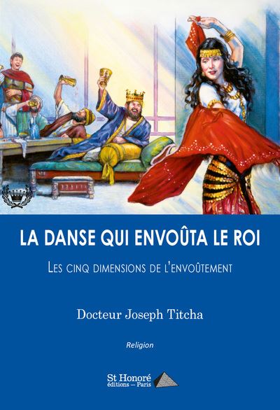 La danse qui envoûta le roi - Joseph Titcha - broché