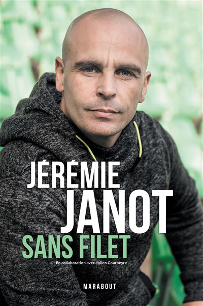 Jeremie Janot : Sans filet
