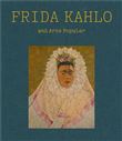 Frida Kahlo and Arte Popular