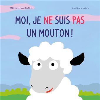 Moi, je ne suis pas un mouton ! - 1