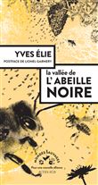 Dans la vallée des abeilles noires