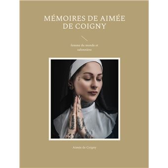 Mémoires de Aimée de Coigny