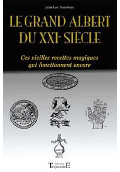 Grand Albert du XXI ème siècle - Jean-Luc Caradeau - broché
