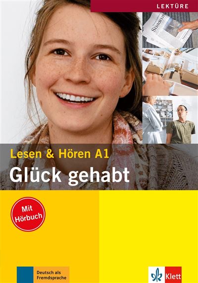 Glück gehabt (niveau A1) - Livre + CD -  Collectif - Livre CD