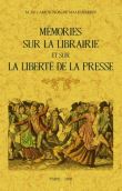 Mémoires sur la librairie et sur la liberté de la presse