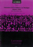 Mémoires de la violence au Mexique depuis 1968