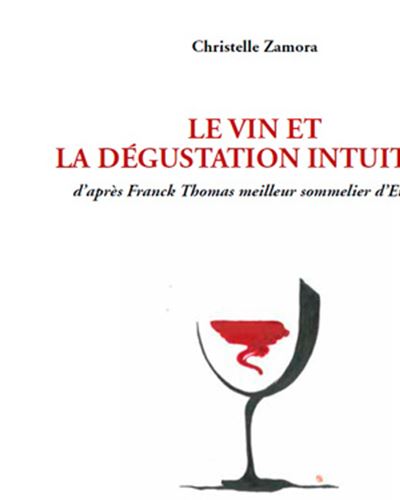 Dégustation intuitive (La)