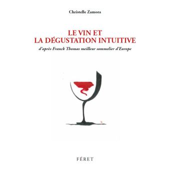 Dégustation intuitive (La)