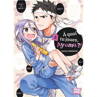 A quoi tu joues, Ayumu ?!