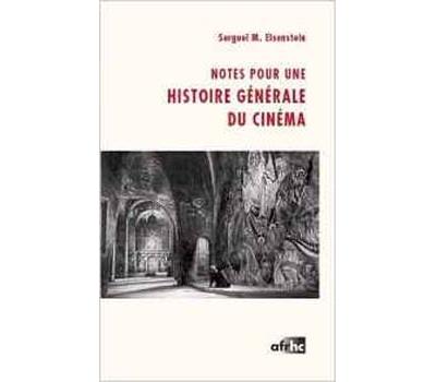 Notes pour une histoire générale du cinéma
