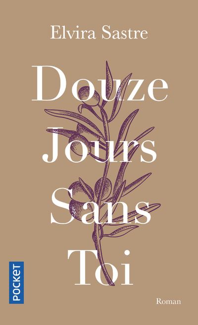 Douze jours sans toi - Elvira Sastre - Poche