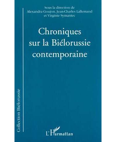 Chroniques sur la bielorussie contemporaine