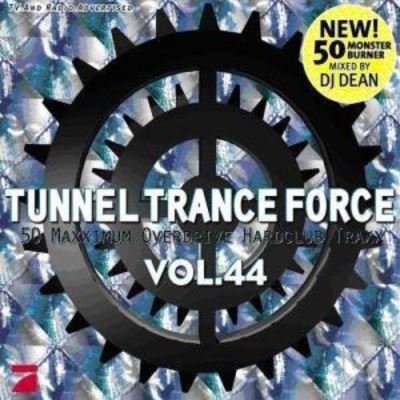 Tunnel trance force 44