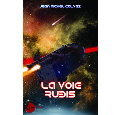 La Voie Rubis