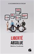 Liberté absolue
