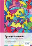 Les  anges nomades, Le livre des anges, le livre écrit par les anges - Tome 3