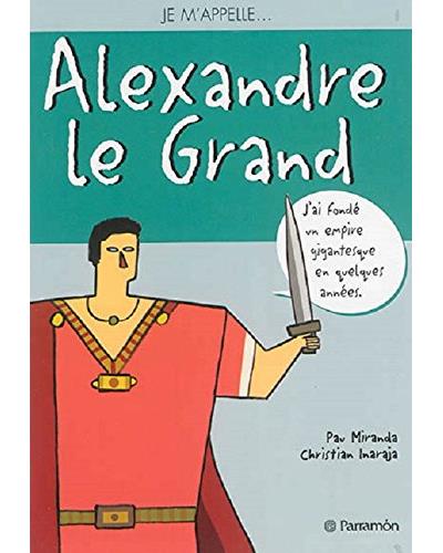 Alexandre le Grand - Christian Inaraja - broché
