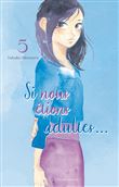 Si nous étions adultes... - Tome 5