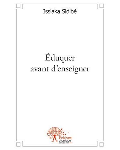Eduquer avant d'enseigner