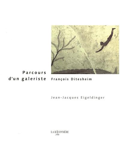 Parcours d'un galeriste