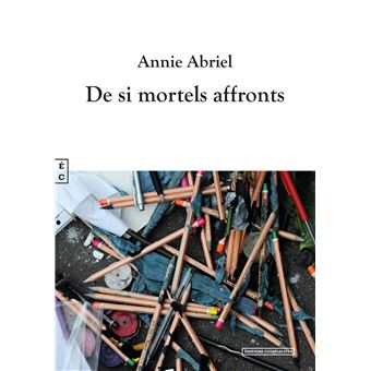 De si mortels affronts