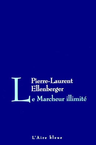 Le marcheur illimité