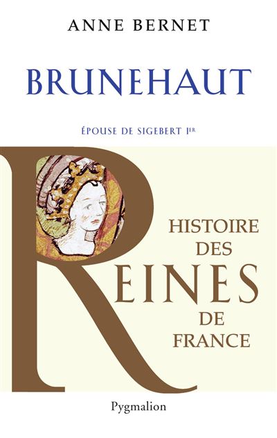 Brunehaut - Anne Bernet - broché