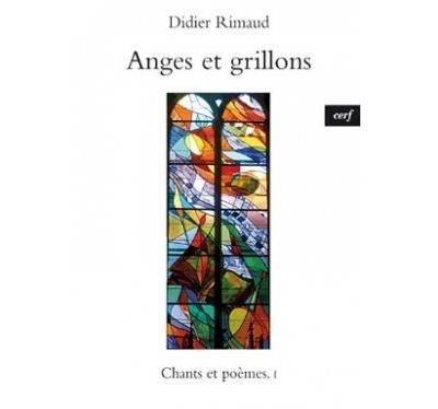 Anges et grillons - Chants et poèmes 1