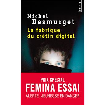 La Fabrique du crétin digital