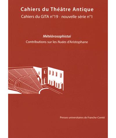 Météôrosophistai, contributions sur les Nuées d'Aristophane