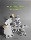 La Huitième Chèvre de M. Seguin