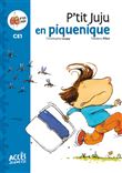 Premières lectures CE1, P'tit Juju en piquenique