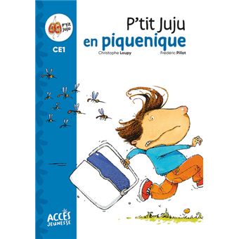 Premières lectures CE1, P'tit Juju en piquenique