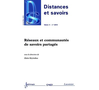 Reseaux et communautes de savoirs partages distances et sav