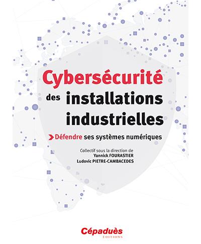 Cybersécurité des installations industrielles