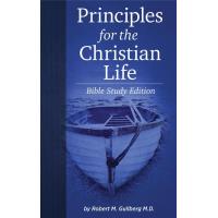 Principles for the Christian Life: Bible Study Edition
