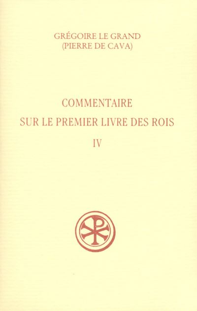 SC 449 Commentaire sur le Premier Livre des Rois, IV