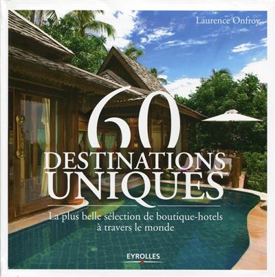60 destinations uniques - Laurence Onfroy - broché