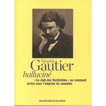 Le Club Des Hachichins Theophile Gautier Broche Theophile Gautier Achat Livre Fnac