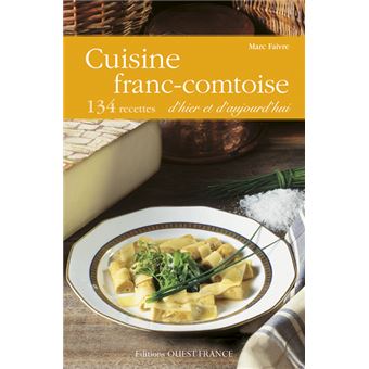 Jeunet & Hell-Girod – Les Recettes De La Table Franc-Comtoise (1974) Livre De Cuisine, état Correct
