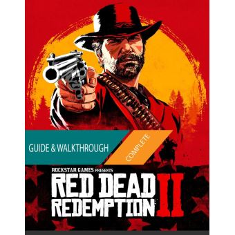 Red Dead Redemption 2 walkthrough and guide