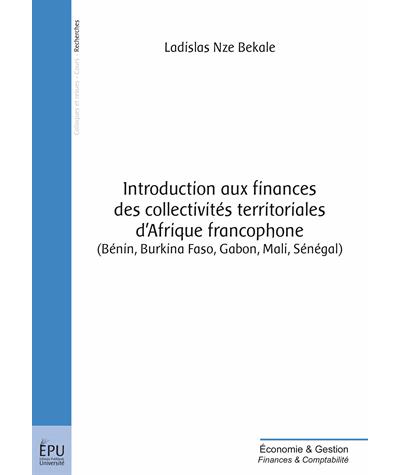 Introduction aux finances des collectivites territoriales d'