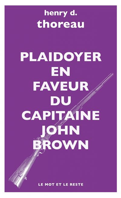 Plaidoyer en faveur du capitaine john brown